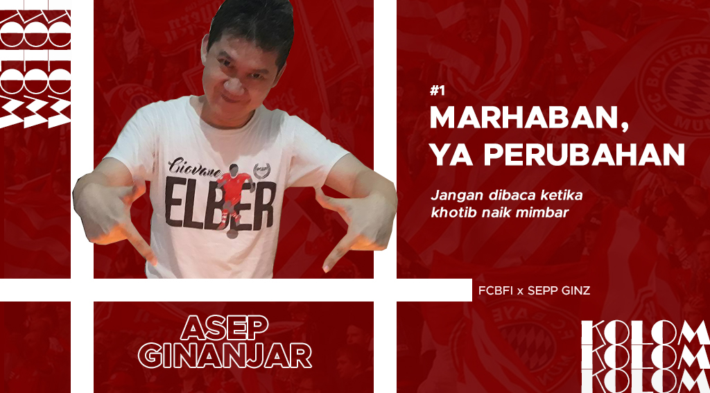 Kolom Jumat: Marhaban, Ya Perubahan